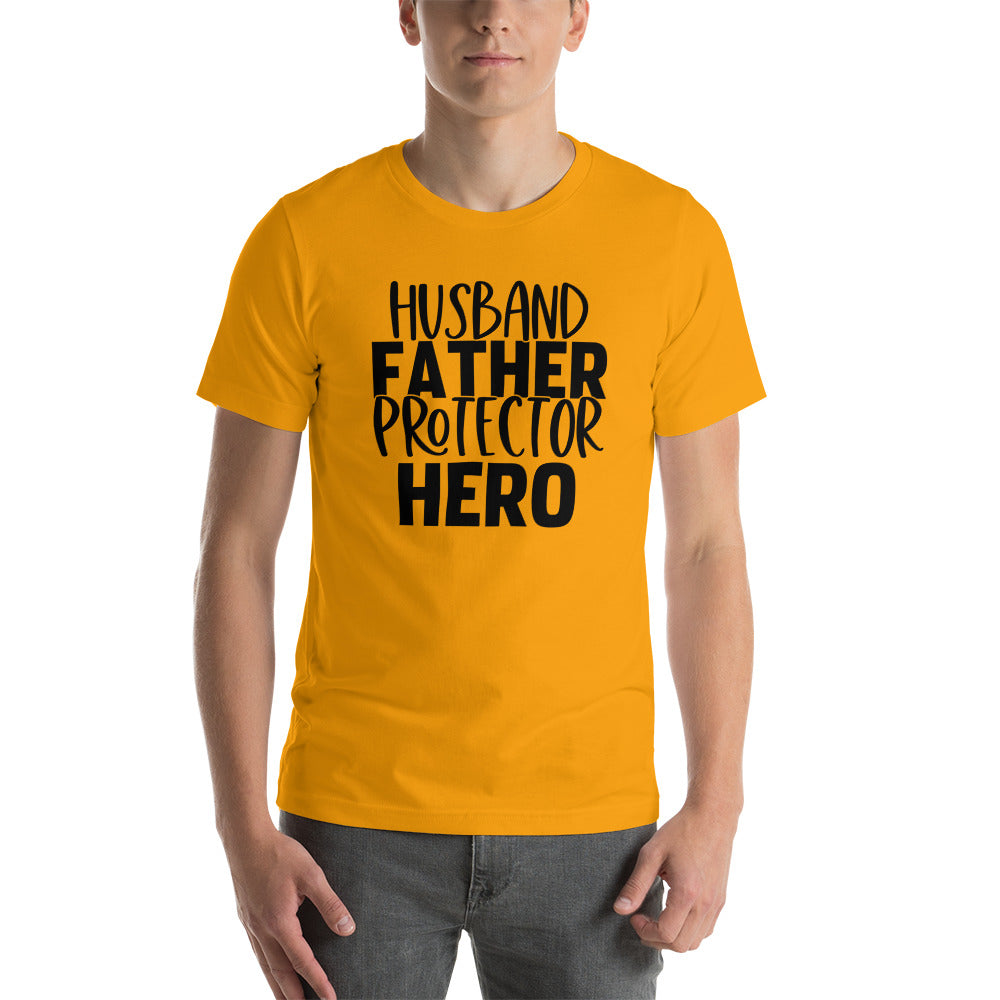 Husband Father Protector Hero Unisex t-shirt