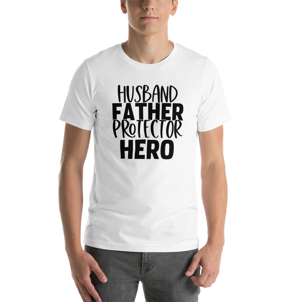 Husband Father Protector Hero Unisex t-shirt