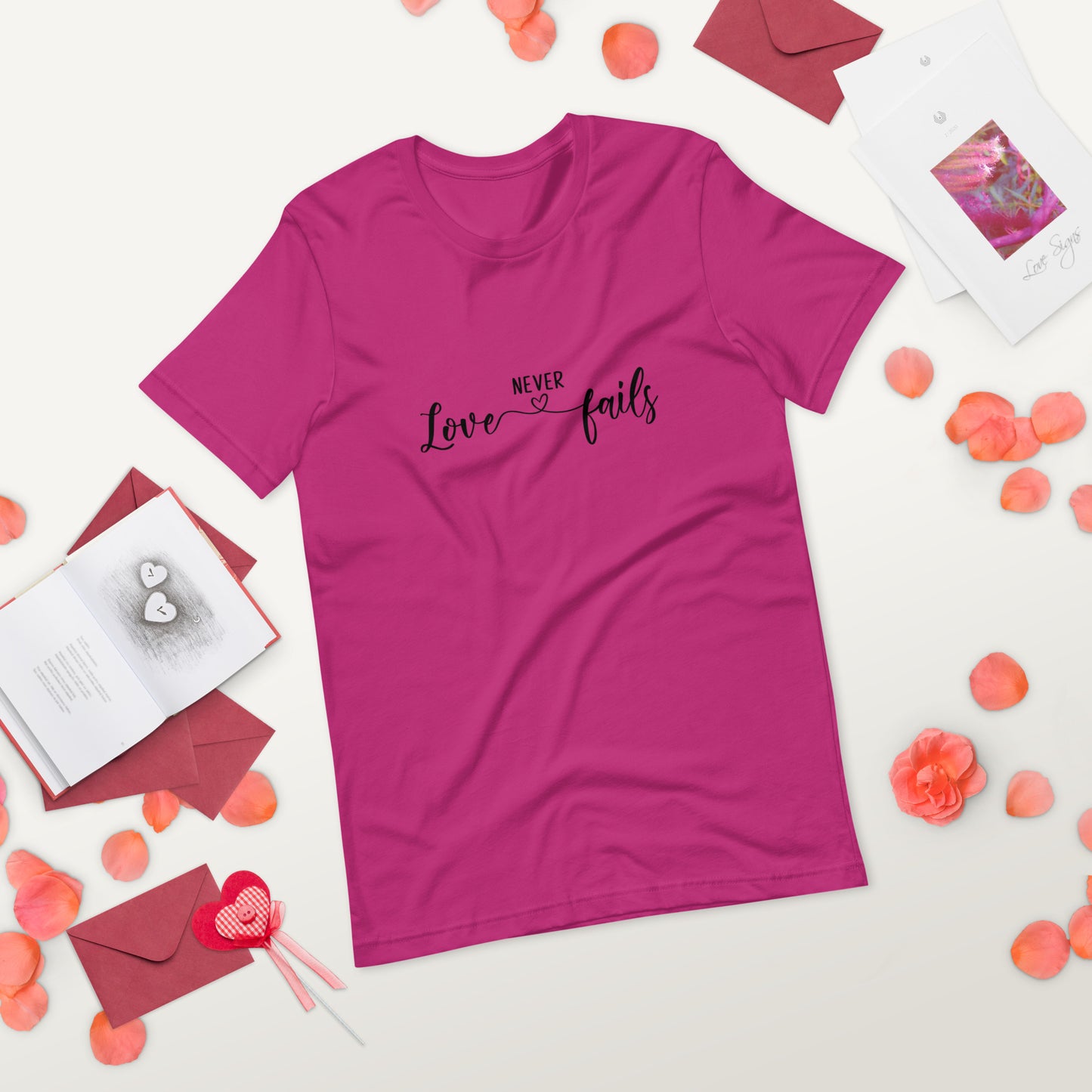 Love Never Fails Unisex t-shirt