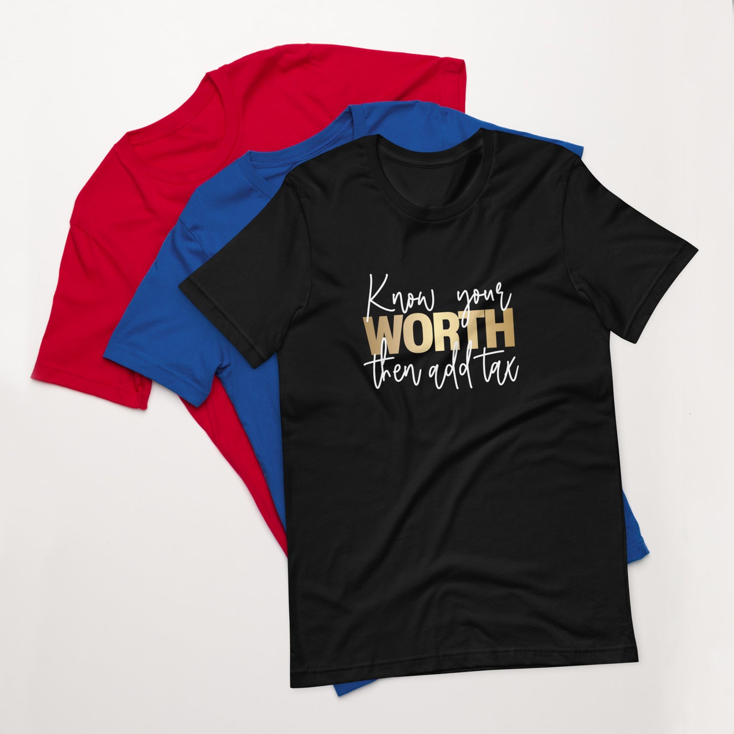 Know Your Worth Unisex t-shirt