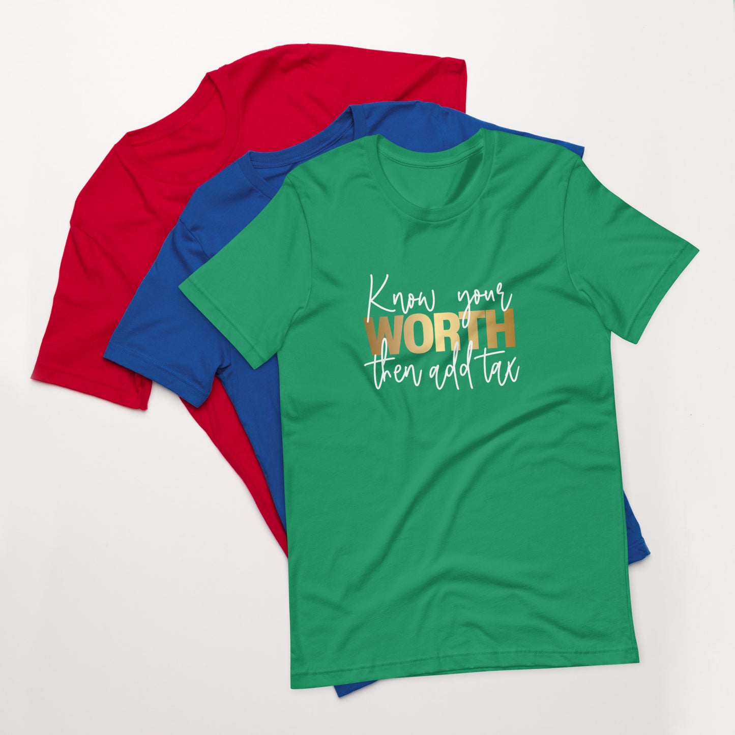 Know Your Worth Unisex t-shirt