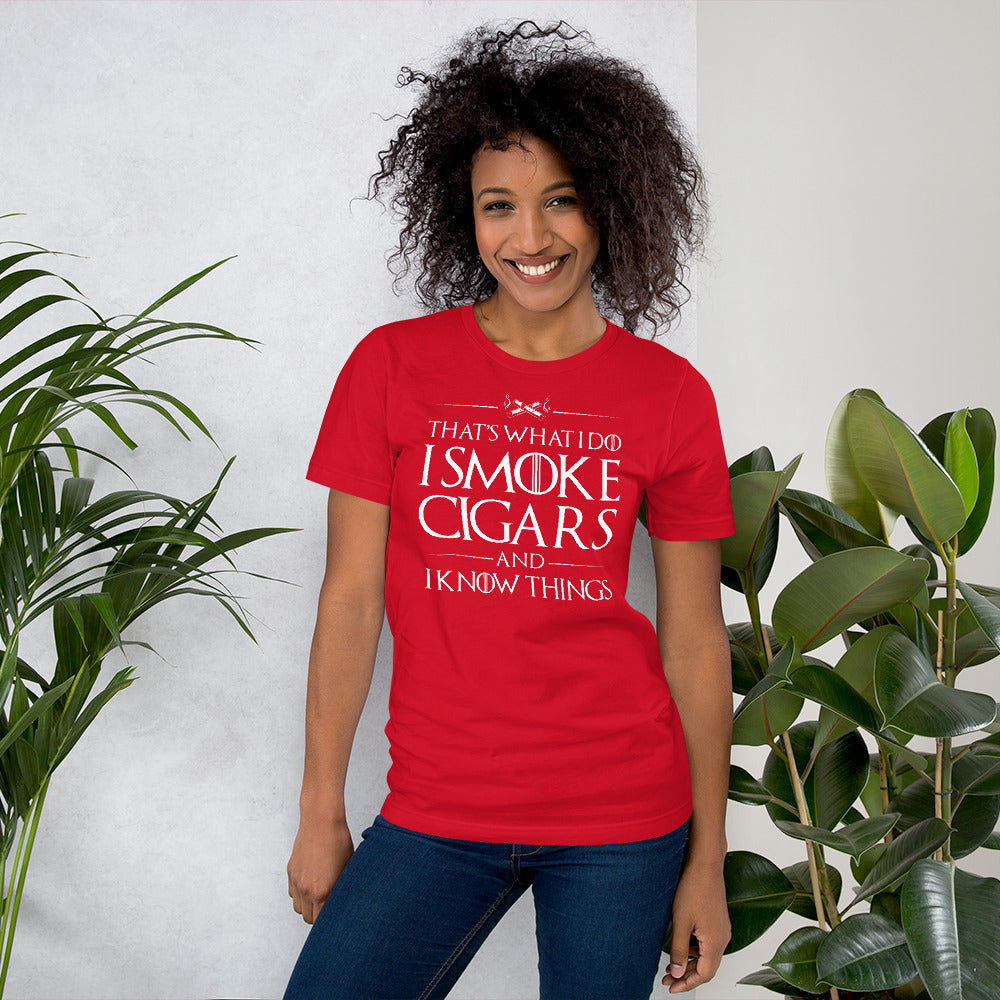 That's What I Do I Smoke Cigars And I Know Things Unisex t-shirt