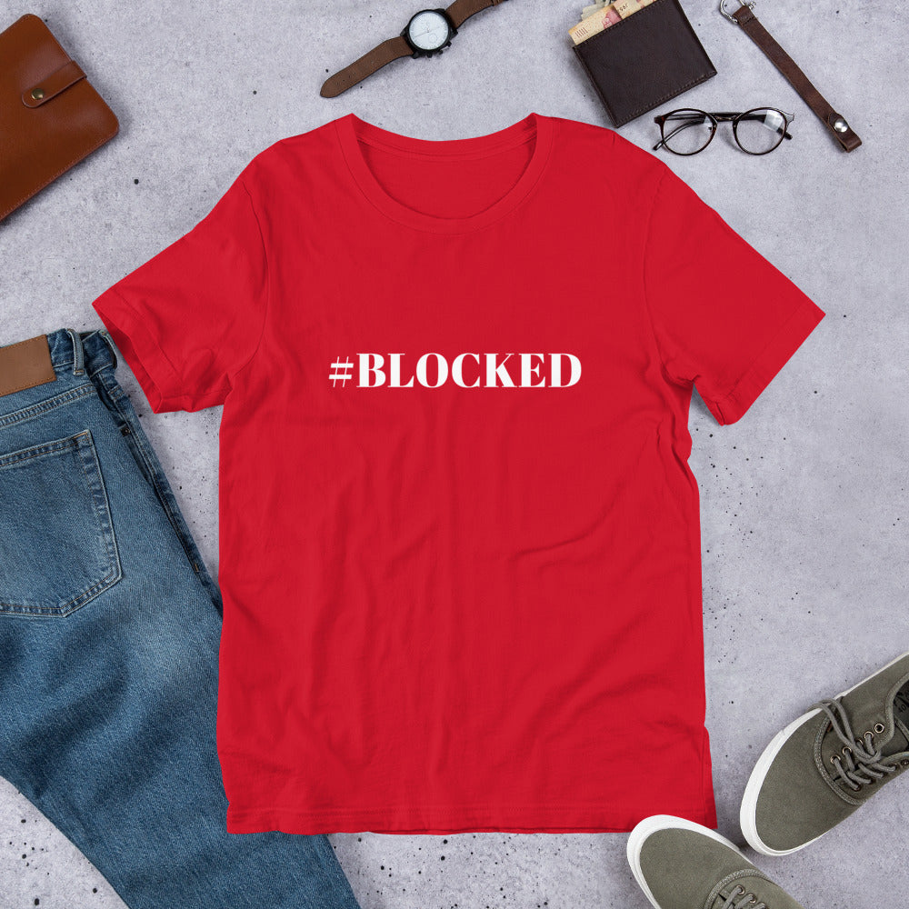 #BLOCKED Unisex t-shirt