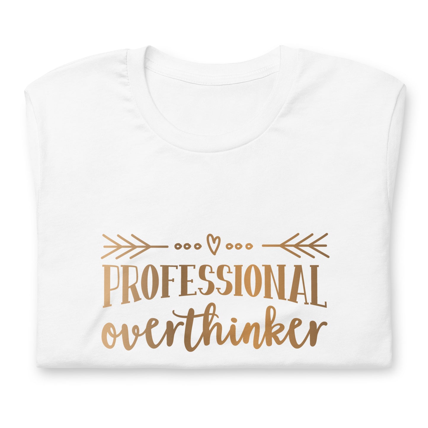 Professional Overthinker Unisex t-shirt