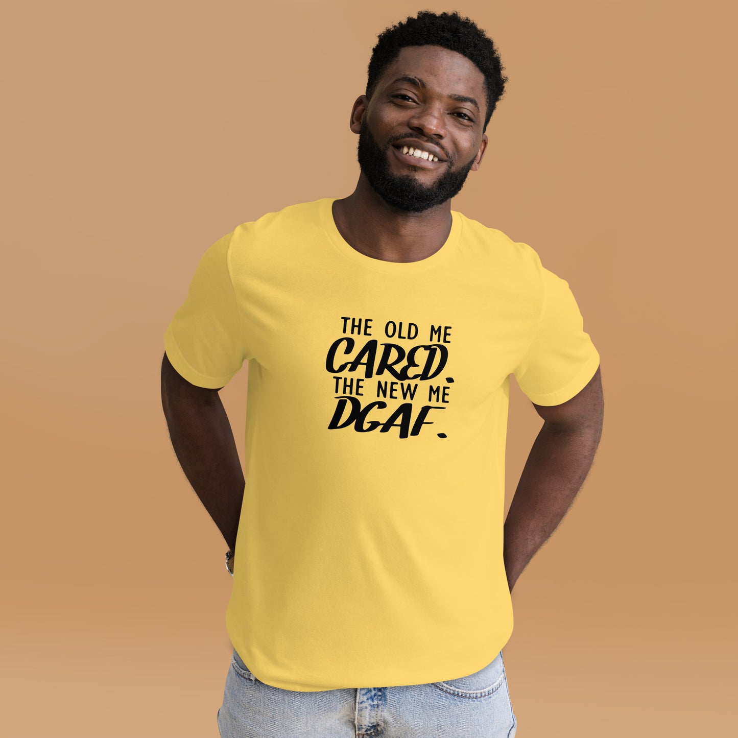 The Old Me Cared The New Me DGAF Unisex t-shirt